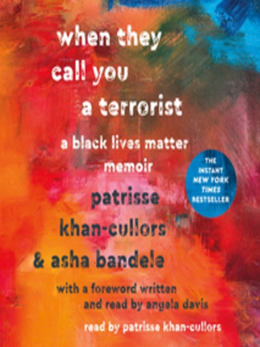 Title details for When They Call You a Terrorist by Patrisse Cullors - Wait list